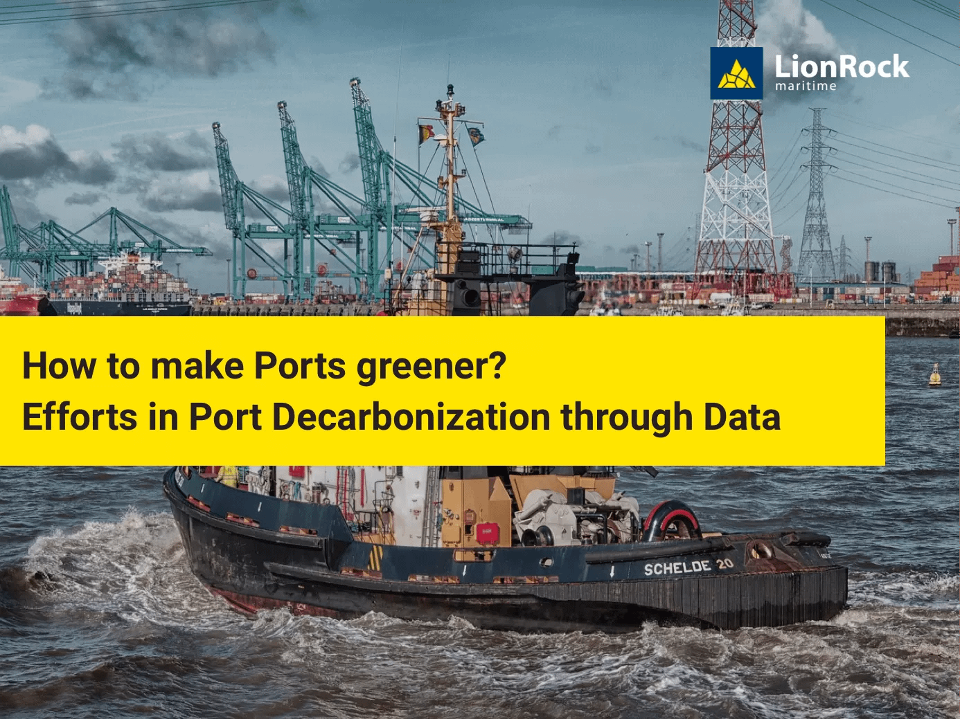 Port decarbonization - Green ports - Shipping carbon footprint | LionRock Maritime