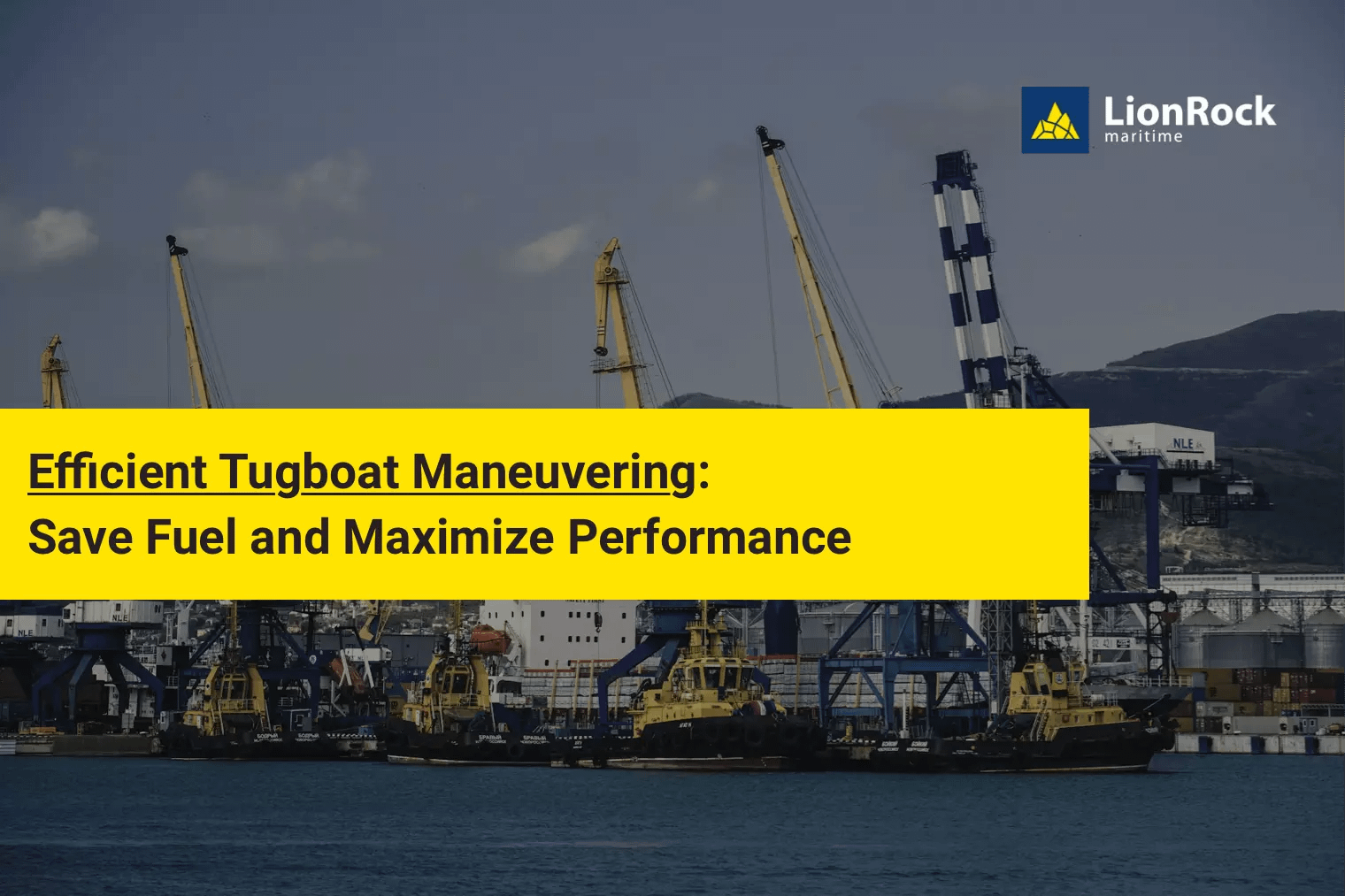 Tugboat maneuvering - how to reduce Tugboat fuel consumption on a vessel tug