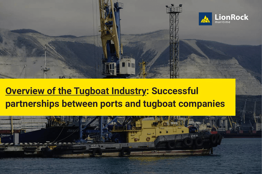 Overview of the Tugboat Industry - Tugboat operator - Successful partnerships between ports and tugboat companies